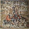 écouter en ligne José Luis González - El Arte De La Guitarra Española