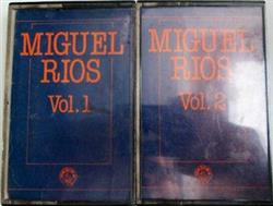 Download Miguel Ríos - Vol 1 y Vol 2 Concierto De Rock Y Amor En Directo Sus Éxitos