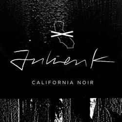 Download JulienK - California Noir