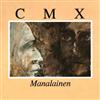 lataa albumi CMX - Manalainen