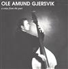 online luisteren Ole Amund Gjersvik - A Voice From The Past