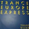 last ned album Trans Work - Trance Europe Express