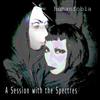 ladda ner album Humanfobia - A Session with The Spectres