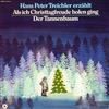 baixar álbum Hans Peter Treichler - Als Ich Christtagfreude Holen Ging Der Tannenbaum