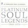 escuchar en línea Various - Platinum Soul Legends 1960 1975