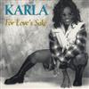 Karla - For Loves Sake