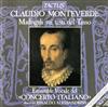 télécharger l'album Claudio Monteverdi, Ensemble Vocale Del Concerto Italiano, Rinaldo Alessandrini - Madrigali Sui Testi Del Tasso