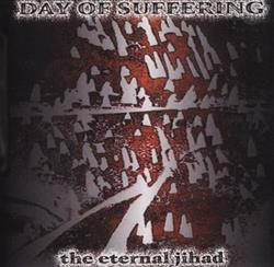 Download Day Of Suffering - The Eternal Jihad