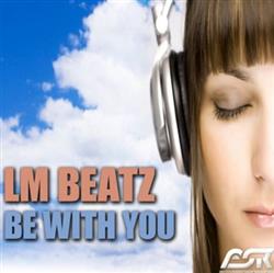 Download LM Beatz - Be With You