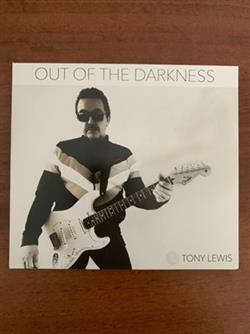 Download Tony Lewis - Out Of The Darkness