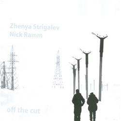 Download Zhenya Strigalev, Nick Ramm - Off The Cut