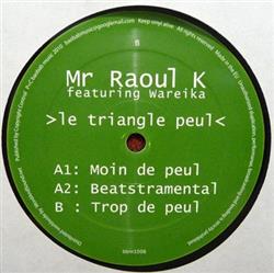 Download Mr Raoul K Featuring Wareika - Le Triangle Peul