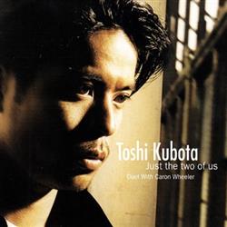 Download Toshi Kubota - Just The Two Of Us