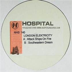 Download London Elektricity - Attack Ships On Fire Southeastern Dream