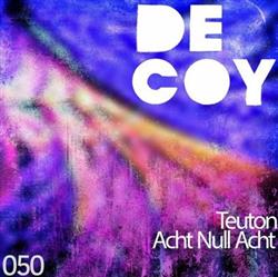 Download Teuton - Acht Null Acht