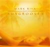 ladda ner album Mark Riva - Sungrooves