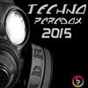 descargar álbum Various - Techno Paradox 2015