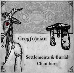 Download Greg(o)rian - Settlements And Burial Chambers