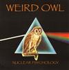 ouvir online Weird Owl - Nuclear Psychology