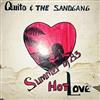 last ned album Quito & The Sandgang - Hot Love