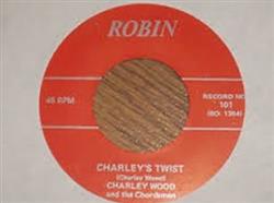 Download Charley Wood And The Chordsmen Gene Price And The Chordsmen - Charleys Twist Duck Call Boogie