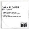 ouvir online Dark Flower - Back Together