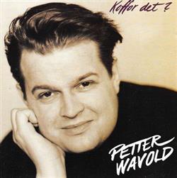 Download Petter Wavold - Koffor Det