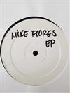 kuunnella verkossa Mike Flores - Mike Flores EP