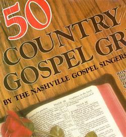 Download THE NASHVILLE GOSPEL SINGERS - 50 COUNTRY GOSPEL GREATS