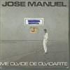 descargar álbum José Manuel - Me Olvidé De Olvidarte