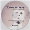 Young Fathers Featuring Leith Congregational Choir - Only God Knows