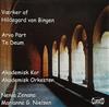 escuchar en línea Arvo Pärt, Hildegard Von Bingen, Akademisk Kor, Nenia Zenana, Marianne G Nielsen - Værker af Hildegard von Bingen Arvo Pärt Te Deum