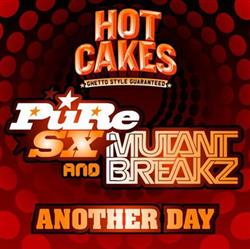 Download PuRe SX And Mutantbreakz - Another Day