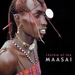 Download Maasai - Rhythm Of The Maasai