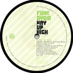 Download Funk D'Void - Way Up High Remixes