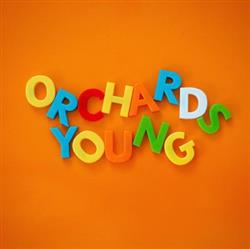 Download Orchards - Young