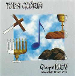 Download Grupo MCA - Toda Glória