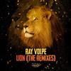 Ray Volpe - Lion The Remixes