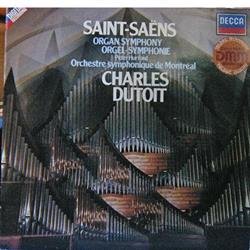 Download Camille SaintSaëns Peter Hurford Orchestre Symphonique De Montréal Charles Dutoit - Organ Symphony