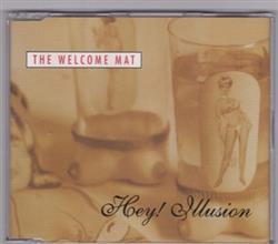 Download The Welcome Mat - Hey Illusion