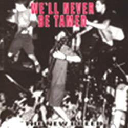 Download Various - Well Never Be Tamed