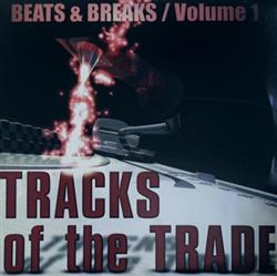 Download Various - Tracks Of The Trade Beats Breaks Volume 1