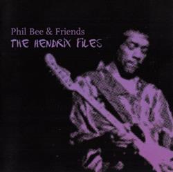 Download Phil Bee & Friends - The Hendrix Files