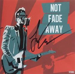 Download Not Fade Away - Not Fade Away