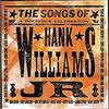 écouter en ligne Various - The Songs Of Hank Williams Jr A Bocephus Celebration