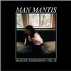 Album herunterladen Man Mantis - Magestic Dimensions Vol III