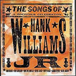 Download Various - The Songs Of Hank Williams Jr A Bocephus Celebration