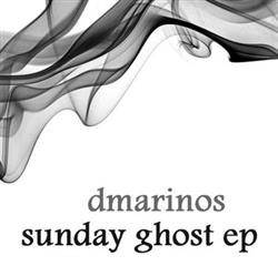 Download Dmarinos - Sunday Ghost EP