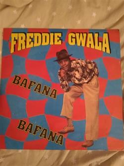 Download Freddie Gwala - Bafana Bafana