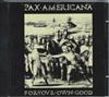 ladda ner album Pax Americana - For Your Own Good